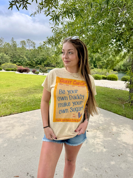 Be Your Own Daddy T