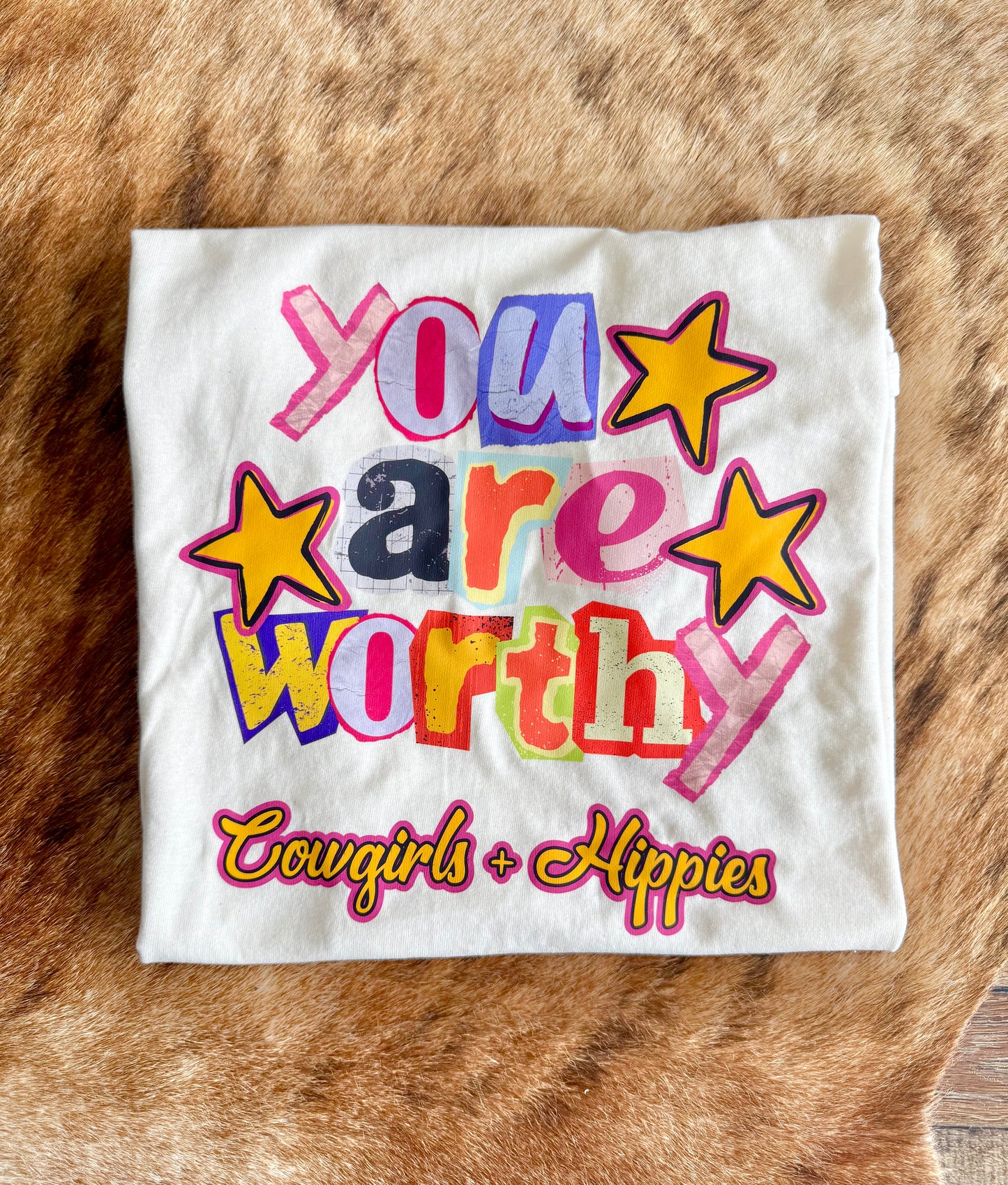 You Are Worthy T Shirt
